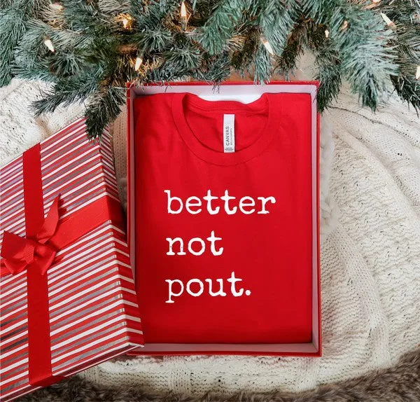 Better Not Pout Crew Neck Softstyle Boutique Tee