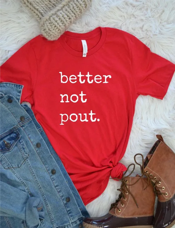 Better Not Pout Crew Neck Softstyle Boutique Tee