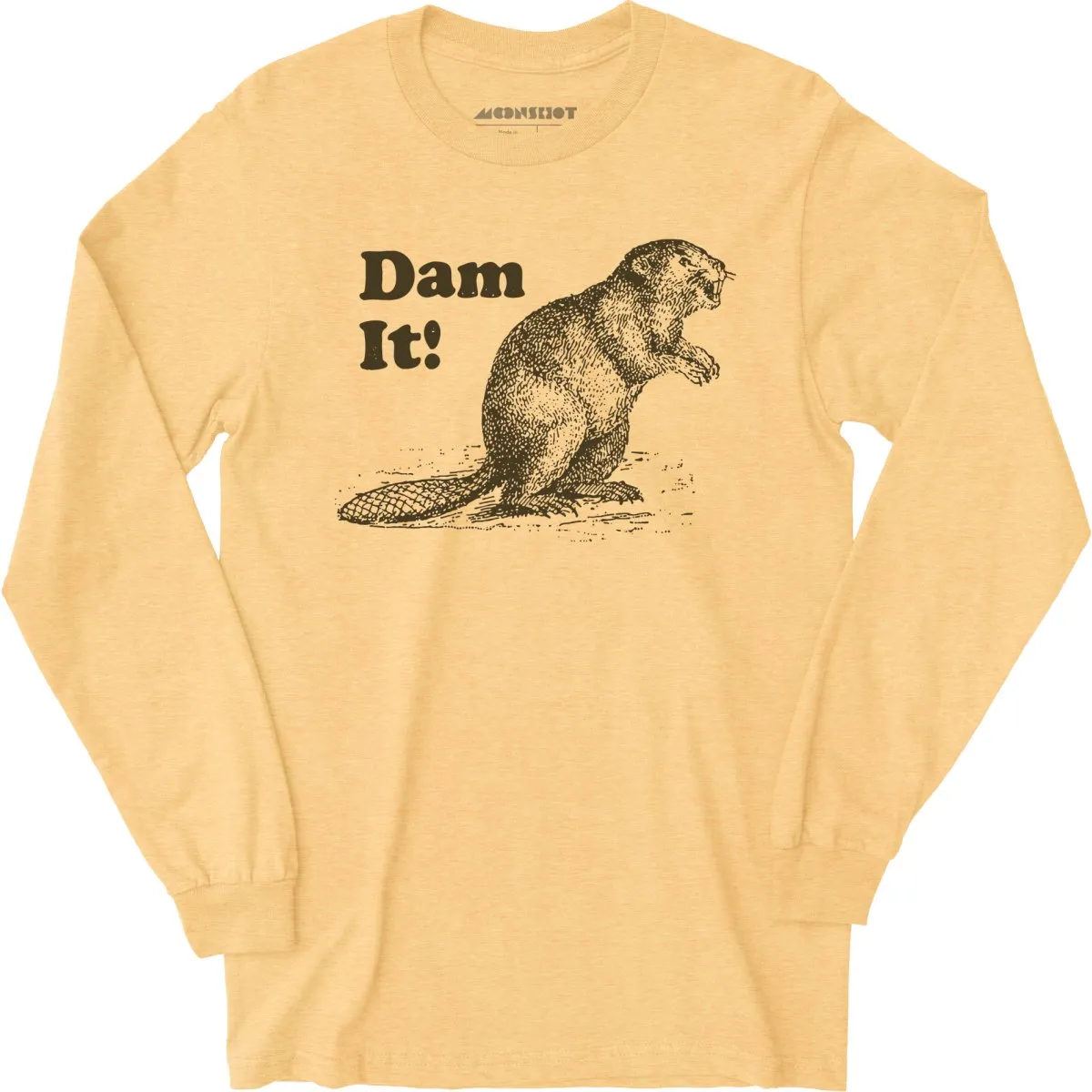 Dam It! - Long Sleeve T-Shirt
