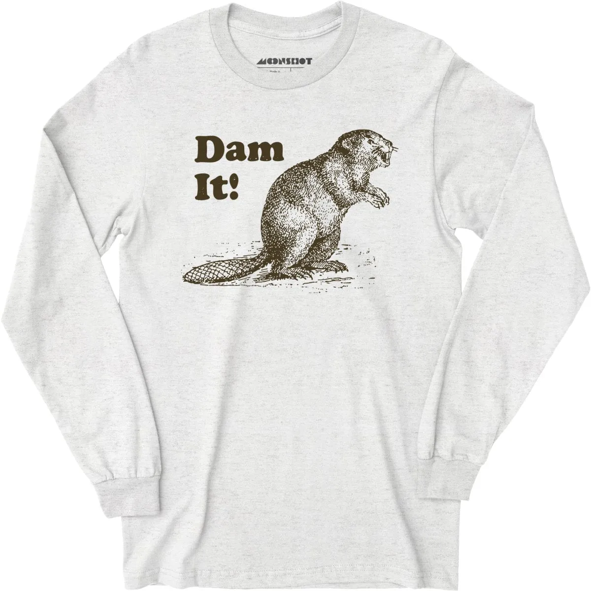 Dam It! - Long Sleeve T-Shirt