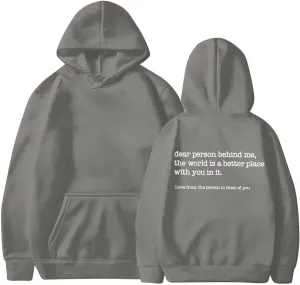 Dear Person Behind Me Hoodie for Women Inspirational Quote Solid Sweatshirt Pullover Hooded Fall Streetwear