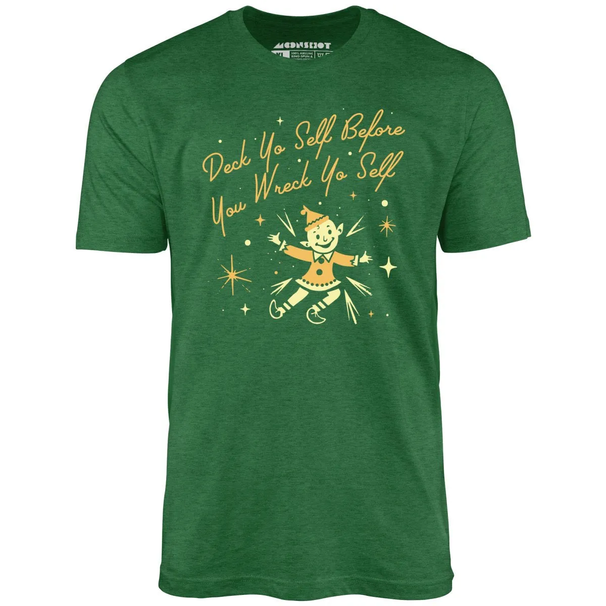 Deck Yo Self Before You Wreck Yo Self - Unisex T-Shirt