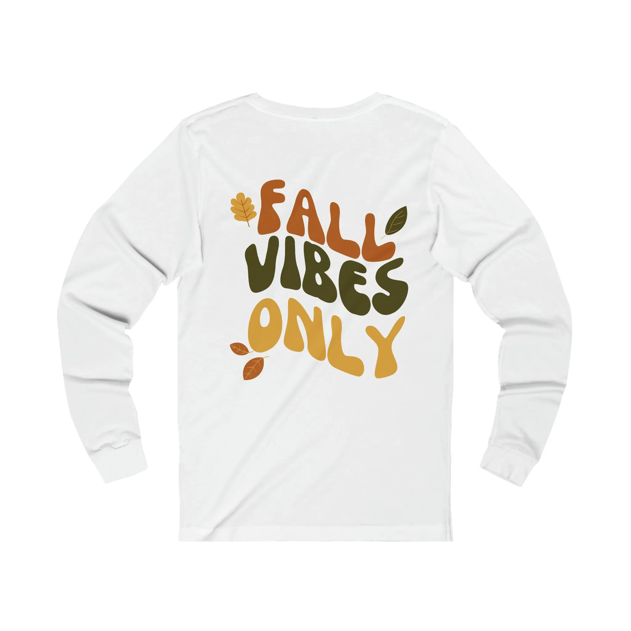 Fall Vibes Only Long Sleeve T-shirt - Halloween and Fall Designs