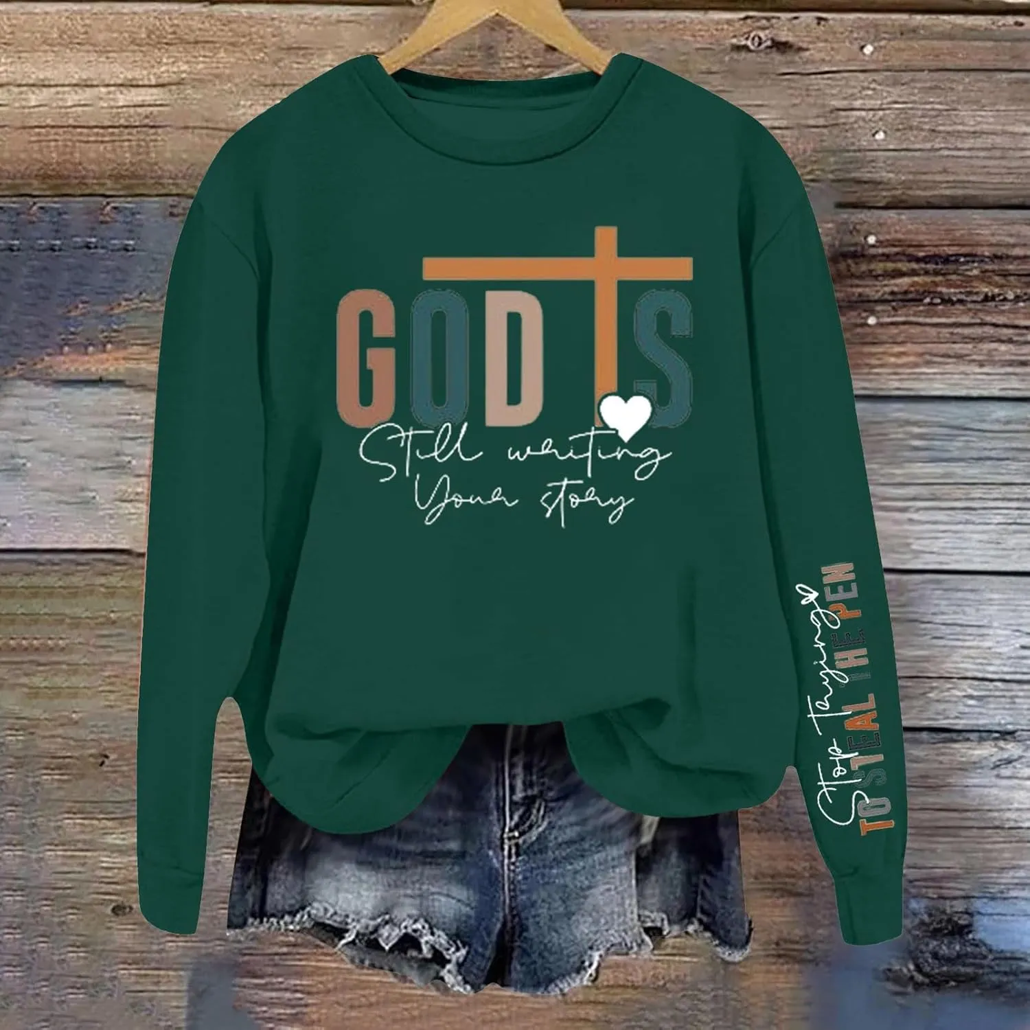 God Is Still Writing Your Story Sweatshirts For Womens Casual Shirts Drop Shoulder Long Sleeve Crewneck Clothing