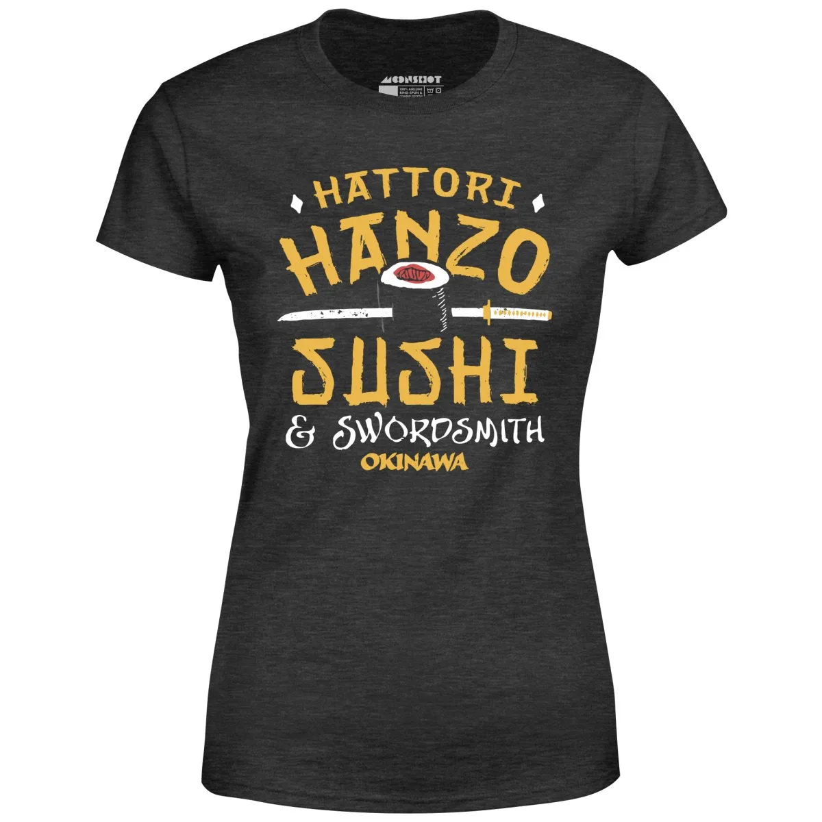 Hattori Hanzo Sushi & Swordsmith - Women's T-Shirt