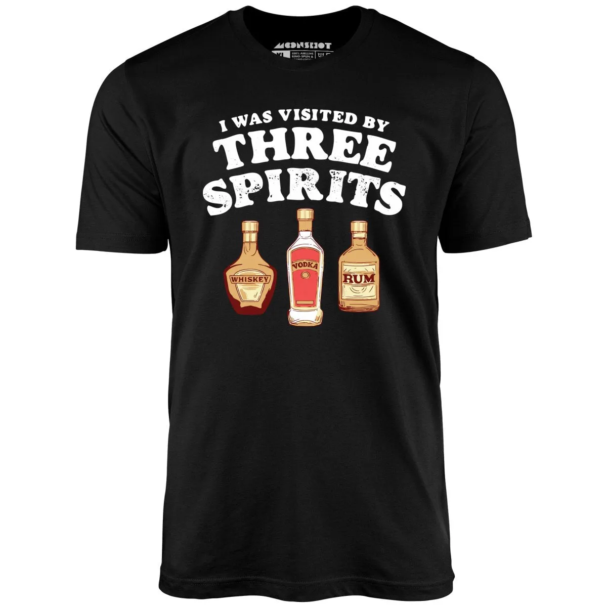I Was Visited by Three Spirits - Unisex T-Shirt