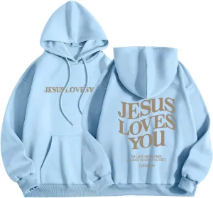 Jesus Loves You Hoodie for Women Men Have A Good Day Christian Hooded Sweatshirts Bible Verse Religious Pullover Tops