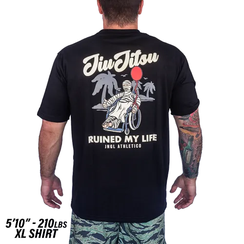 Jiu Jitsu Ruined My Life - T-Shirt