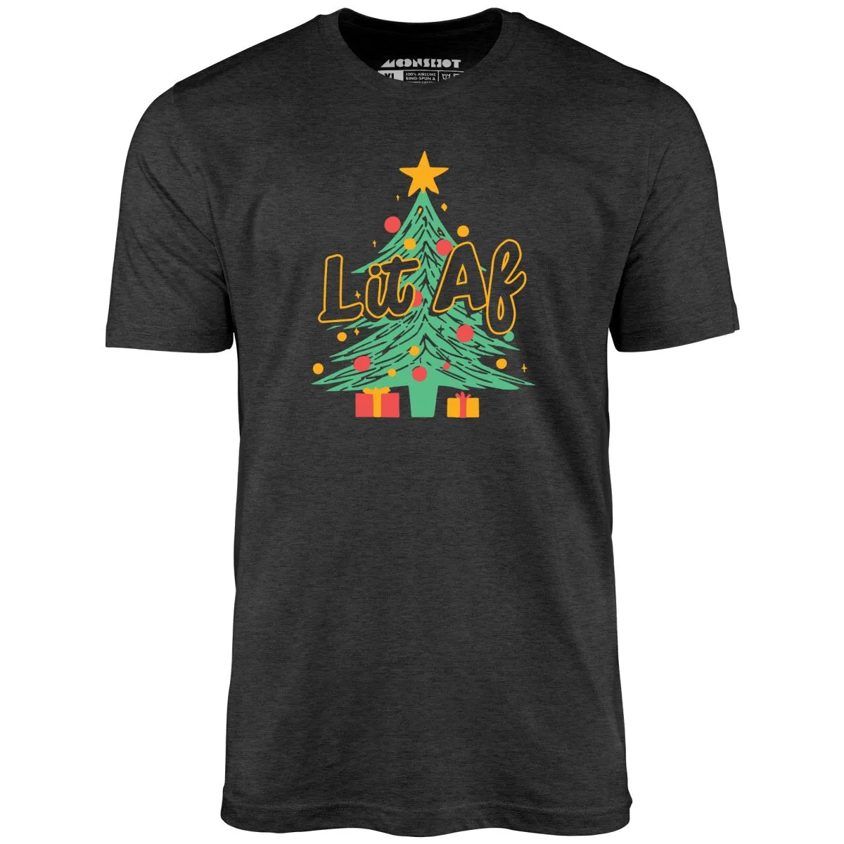 Lit AF Christmas Tree - Unisex T-Shirt