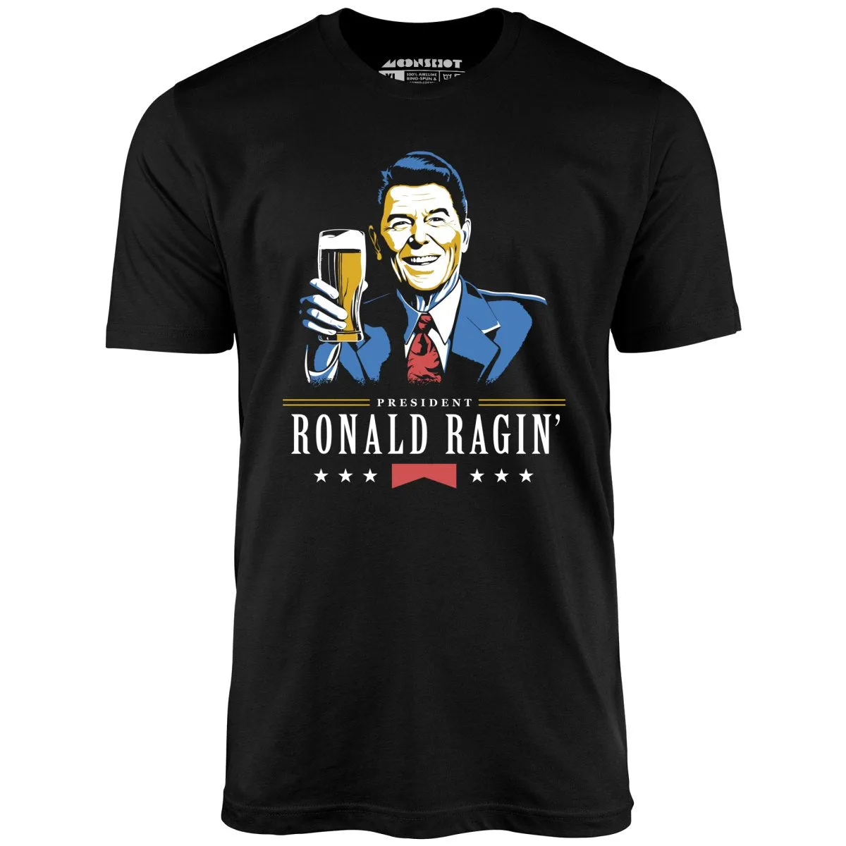 President Ronald Ragin' - Unisex T-Shirt