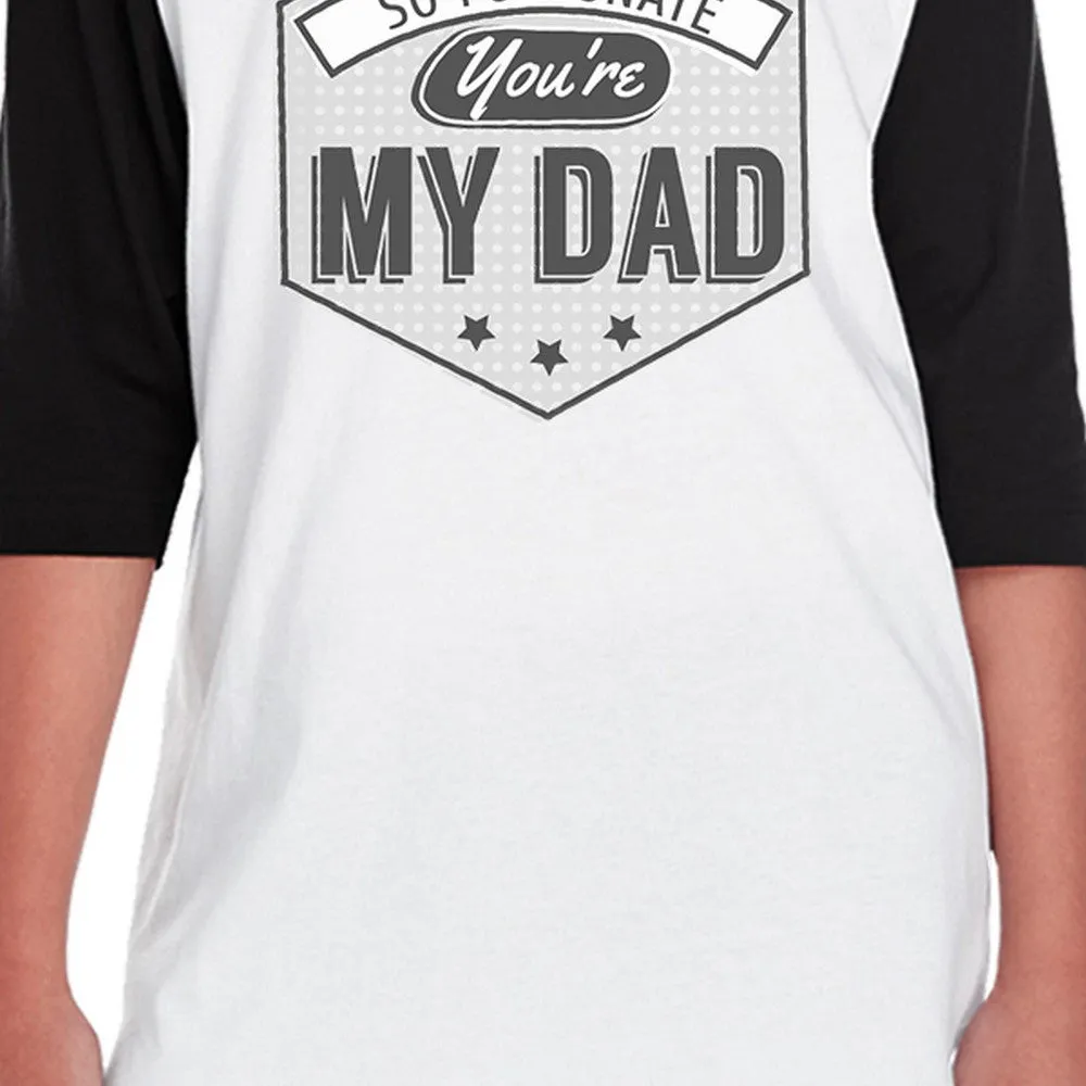 So Fortunate You're My Dad Kids Baseball Jersey Unique Design Tee